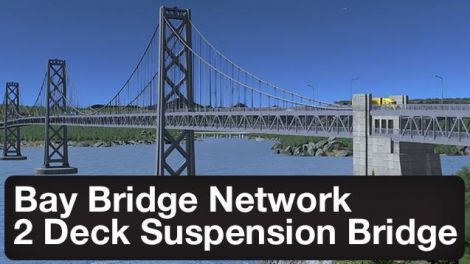 Bay Bridge Network - Draggable Double Deck Suspension Bridge