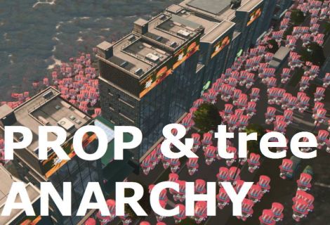 Prop & Tree Anarchy