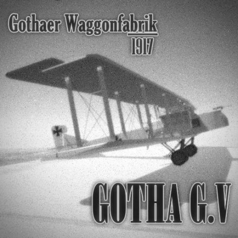 Gotha G.V Heavy Bomber