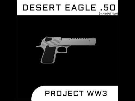 [Project WW3] Desert Eagle