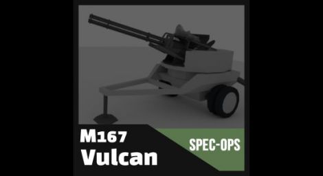 M167 Vulcan (SPEC OPS)