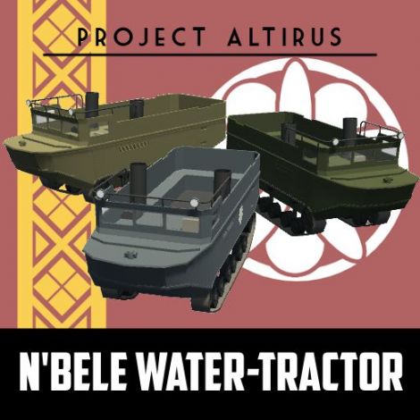 (Project Altirus) N'bele Water-Tractor