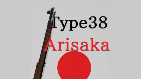 Type38 Arisaka REMASTERED