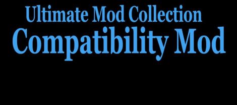*UMC* Compatibility Mod