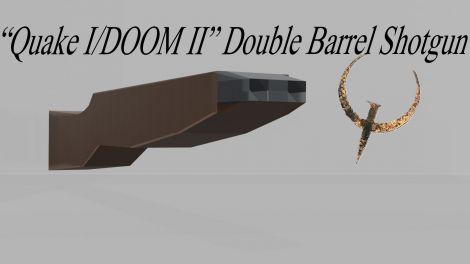 Quake I or DOOM II Double Barrel Shotgun