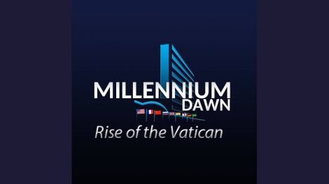 Millennium Dawn: Rise of the Vatican