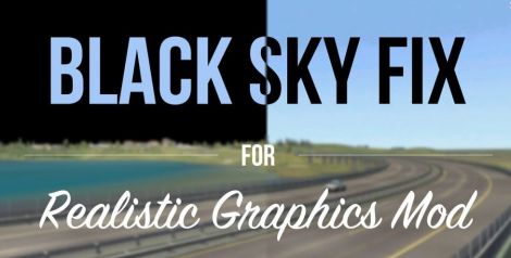 Black Sky Fix Add-on for Realistic Graphics Mod