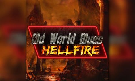 Old World Blues: Hellfire