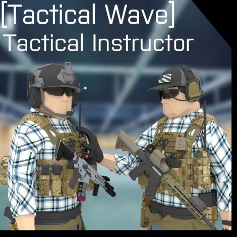 [Tactical Wave] Tactical Instructor