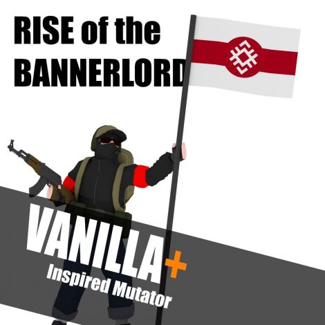 Rise of the Bannerlord — V+ Inspired Flag Mutator