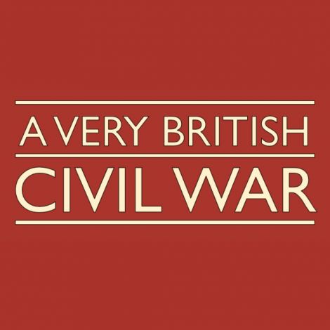 A Very British Civil War