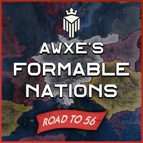 awxe's Formable Nations for RT56