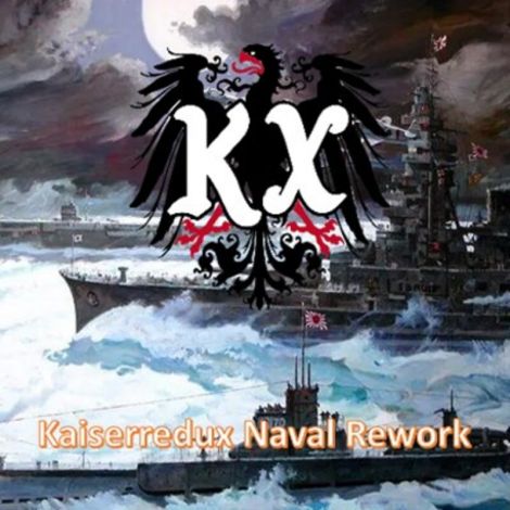 Kaiserredux Naval Rework