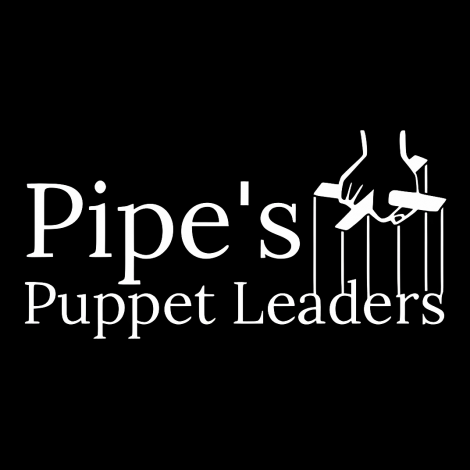 Pipe's Puppet Leaders
